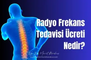 radyofrekans tedavisi fiyatları